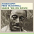 Mississippi Fred McDowell