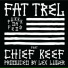 Fat Trel feat. Chief Keef