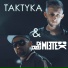 TAKTYKA, DiDżej Mietek