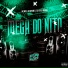 Mc Nito, DJ Arthur ZL, DJ Teteu Original