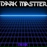 Dark Mastter