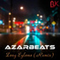 AzarBeats feat. Bəhruz Həsənli