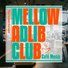 Mellow Adlib Club