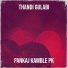 Pankaj Kamble PK