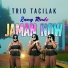 Trio Tacilak