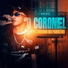 O Coronel