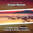 Wave Noises, Ocean Sounds, Nature Sounds