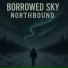 Borrowed Sky