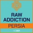 RAW Addiction