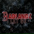 Badlandz, Bubbz, Louie B Tha Name