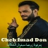 Cheb Imad Don feat. Dj Ismail Bba