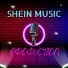 SHEIN MUSIC PRODUCTION