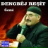 DEngbêj Reşit