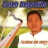 Caleb Delgadillo " El Dulce Cantor"