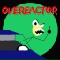 Overeactor