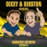 Dixxy & Rikston