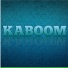 KABOOM