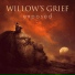 Willow's Grief