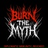 Burn the Myth