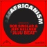 Africanism, Bob Sinclar, Jeff Kellner