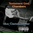 Testament God Chambers