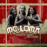 MC Loma e As Gêmeas Lacração