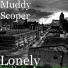 Muddy Scoper