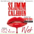 Slimm Calhoun Ft. Cap 1 & Yung Ralph