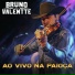 Bruno Valentte, Maurício e Mauri