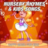 Nursery Rhymes and Kids Songs
