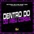 MC Rafa 22, Mc Mary Maii, Dioguinho Hitmaker