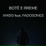 XHIDO feat. FADOSONGS