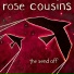 Rose Cousins