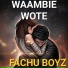 Fachu Boyz