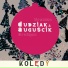 Grażyna Auguścik, Urszula Dudziak