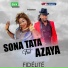 Sona Tata feat. Azaya