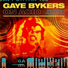 Gaye Bykers On Acid