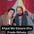 zahir Mashokhel feat. Raees Bacha