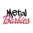 Metal Barbies