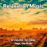 Relaxation Music, Relaxing Spa Music, Yoga