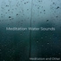Meditation Water Sounds