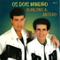 Os Dois Mineiros