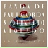 Banda de Pau e Corda, Quinteto Violado