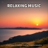 Relaxing Music for Stress Relief, Yoga, New Age