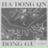 Ha Dong Qn, BONG GU