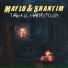 Maylo & Shantim