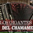 Los Gigantes del chamamé