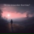 Look at the sky and you will hear our voices