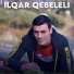 İlqar Qebeleli feat. Eli Musa