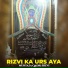 MURTAZA QADRI RIZVI